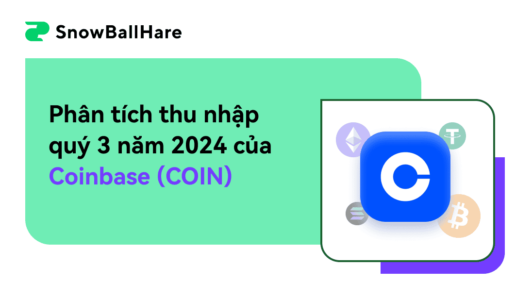 Phân tích thu nhập quý 3 năm 2024 của Coinbase (COIN)