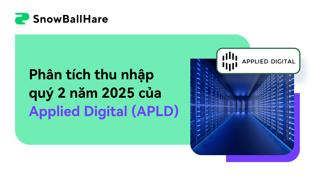 Phân tích thu nhập quý 2 năm 2025 của Applied Digital (APLD)