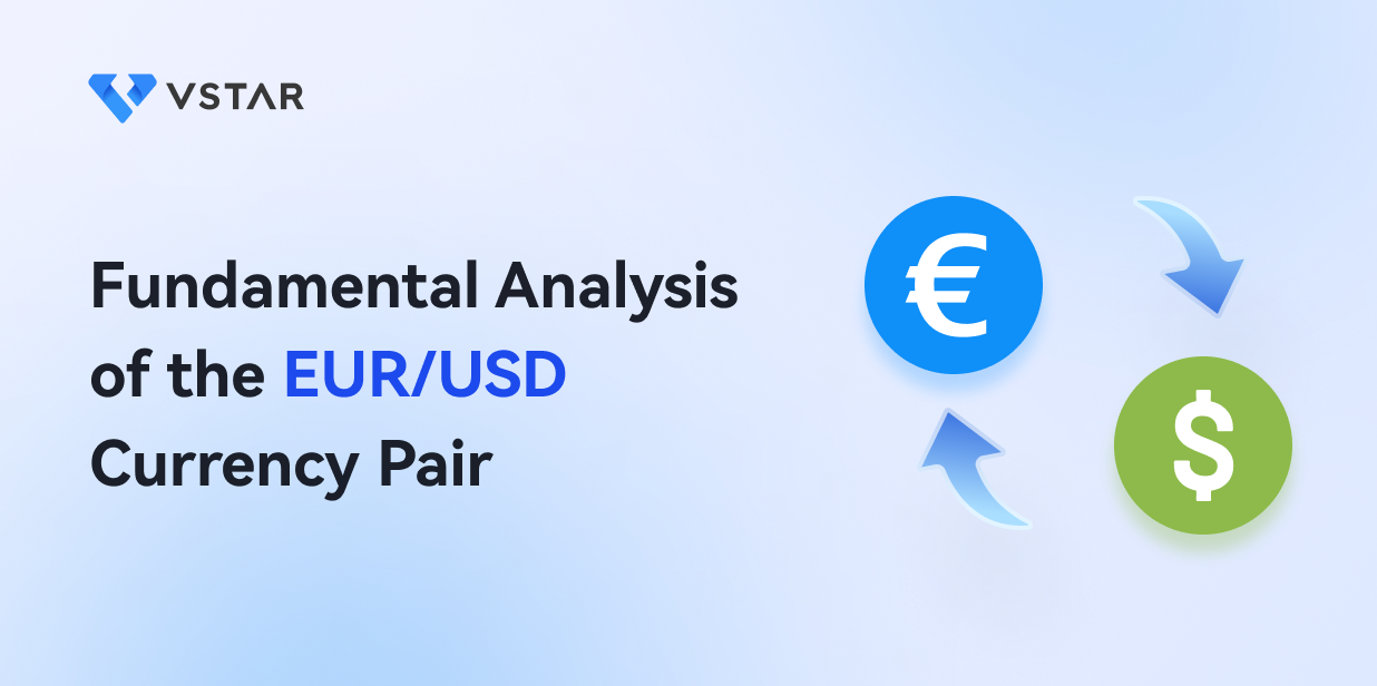 fundamental-analysis-of-the-eur-usd-currency-pair