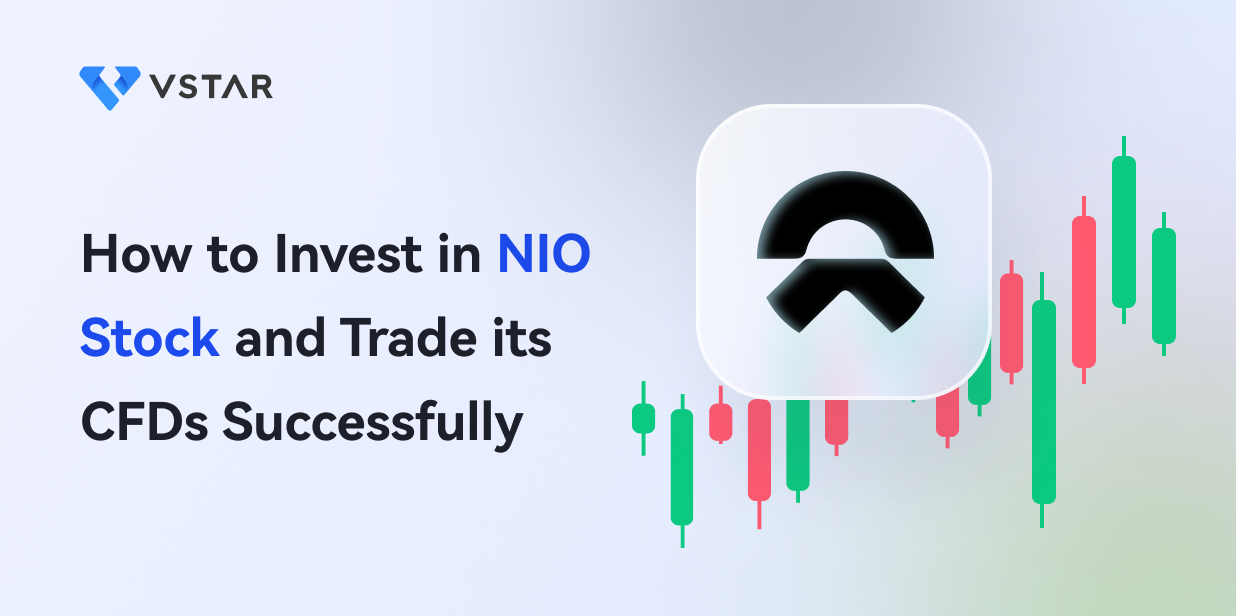 How to Invest in NIO Stock and Trade its CFDs Successfully