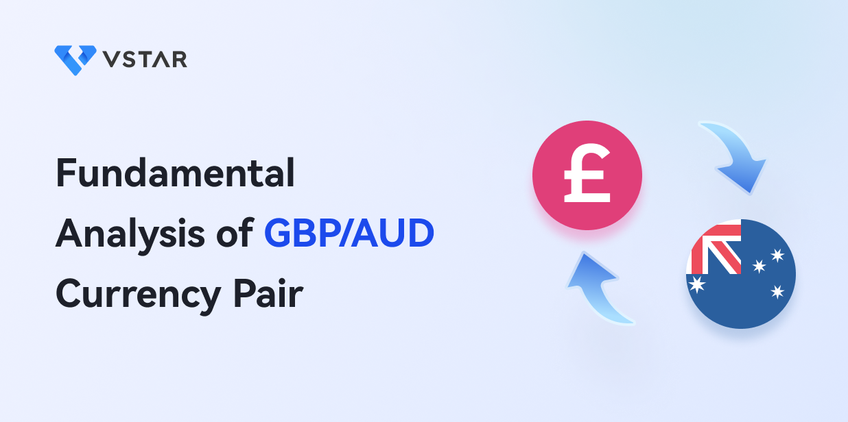 Fundamental Analysis of GBP/AUD Currency Pair
