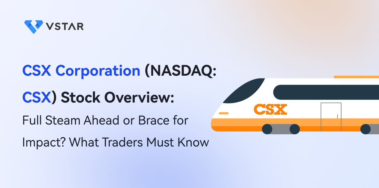 CSX Corporation (NASDAQ: CSX) Stock Overview: Full Steam Ahead or Brace for Impact? What Traders Must Know