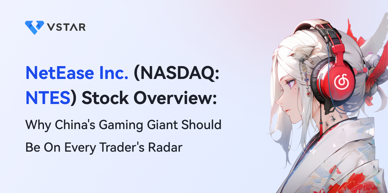 NetEase, Inc. (NASDAQ: NTES) Stock Overview: Why China's Gaming Giant Should Be On Every Trader's Radar