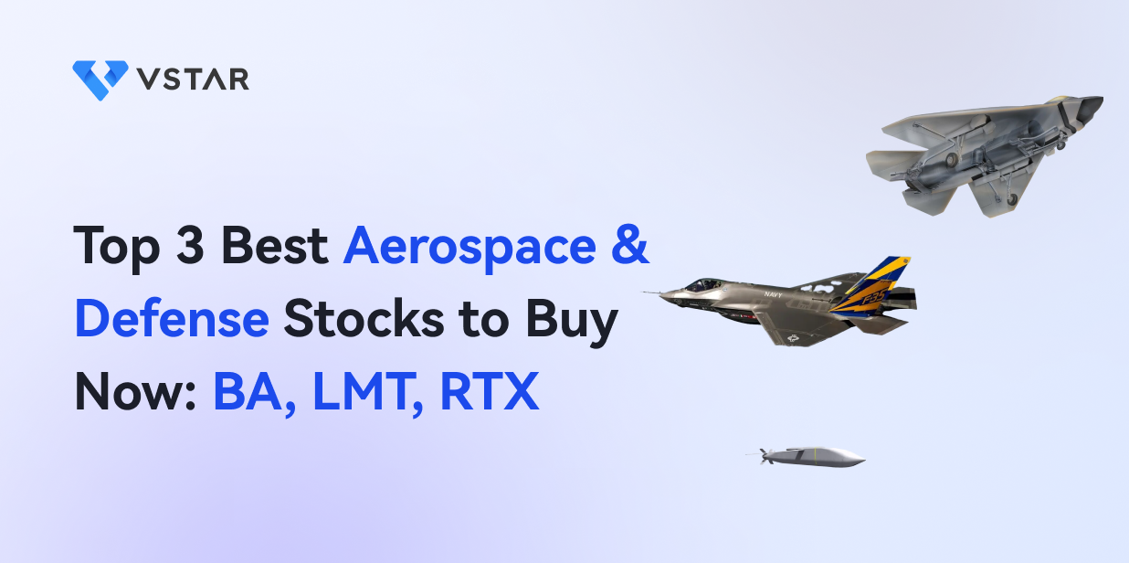 Top 3 Best Aerospace & Defense Stocks to Buy Now: BA, LMT, RTX