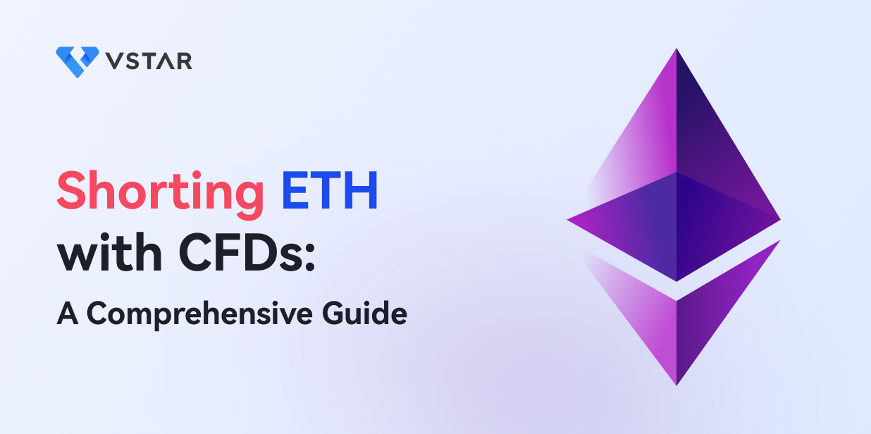 Short Selling Ethereum (ETH) with CFDs: A Comprehensive Guide