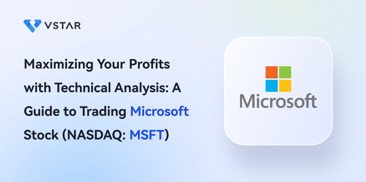 Maximizing Your Profits with Technical Analysis: A Guide to Trading Microsoft Stock (NASDAQ: MSFT)