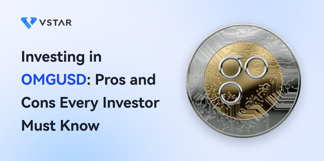 Investing in OMGUSD: Pros and Cons Every Investor Must Know