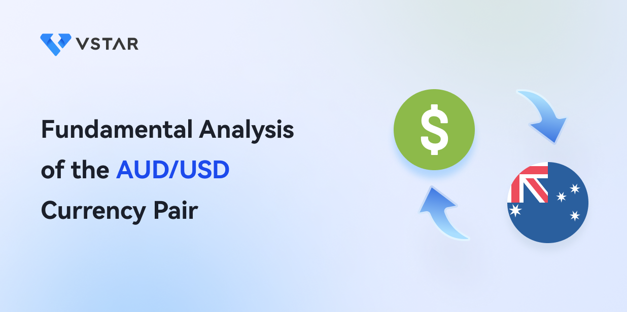 Fundamental Analysis of the AUD/USD Currency Pair