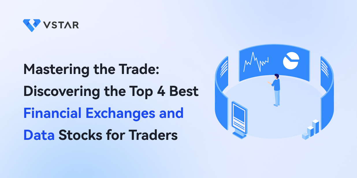 Discovering the Top 4 Best Financial Exchanges Stocks for Traders