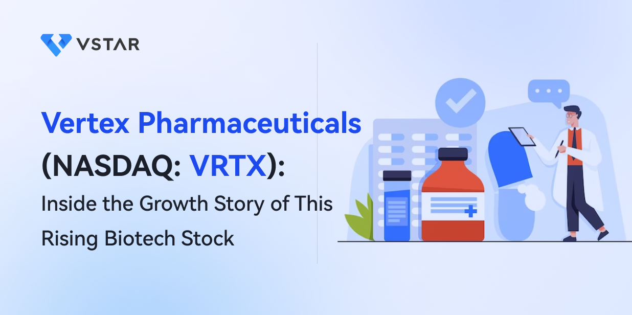 Vertex Pharmaceuticals Stock (NASDAQ: VRTX): Inside the Growth Story of This Rising Biotech Stock