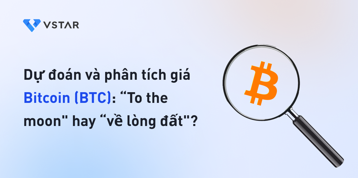 Dự đoán và phân tích giá Bitcoin (BTC): “To the moon" hay “về lòng đất"?