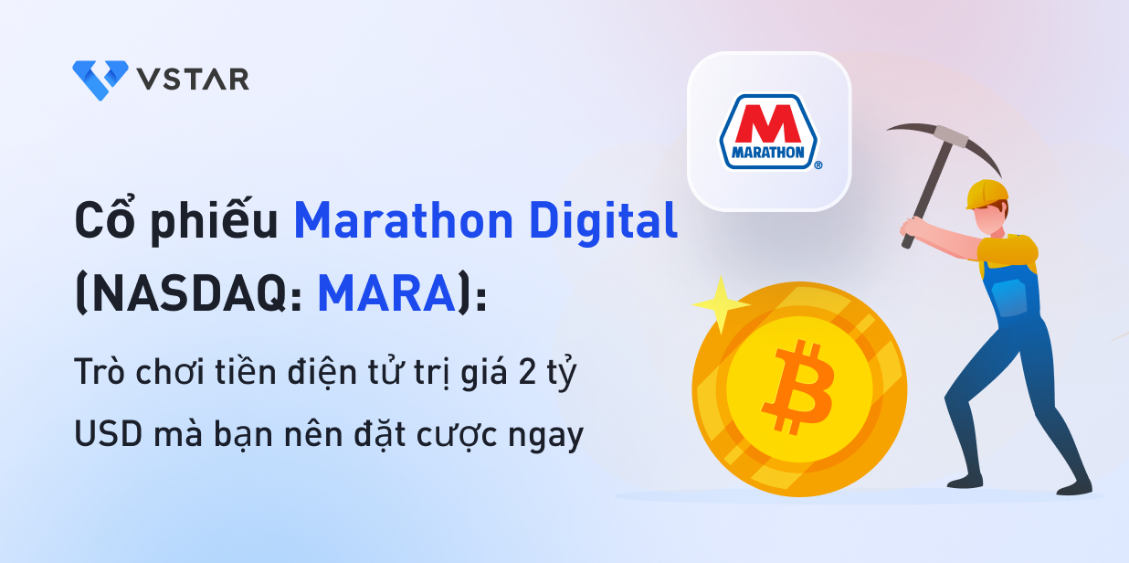 Cổ phiếu Marathon Digital (NASDAQ: MARA): Trò chơi tiền điện tử trị giá 2 tỷ USD mà bạn nên đặt cược ngay