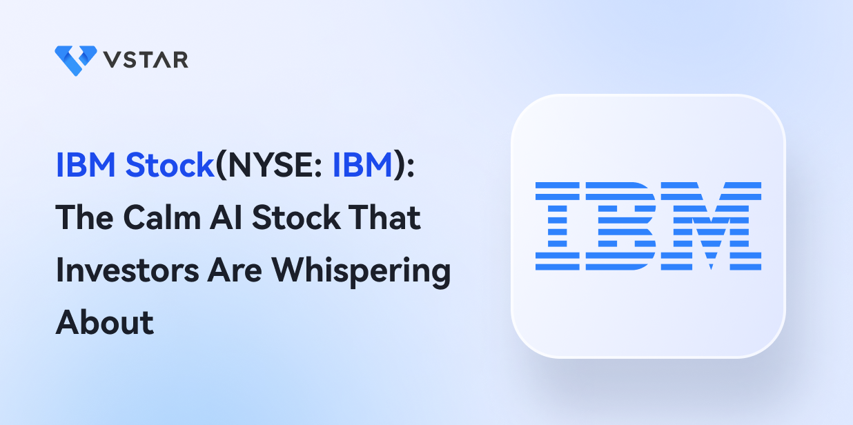 IBM Stock (NYSE: IBM): The Calm AI Stock That Investors Are Whispering About