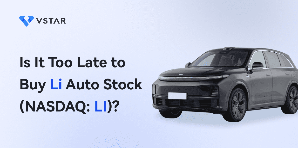 Is It Too Late to Buy Li Auto Stock (NASDAQ: LI)?