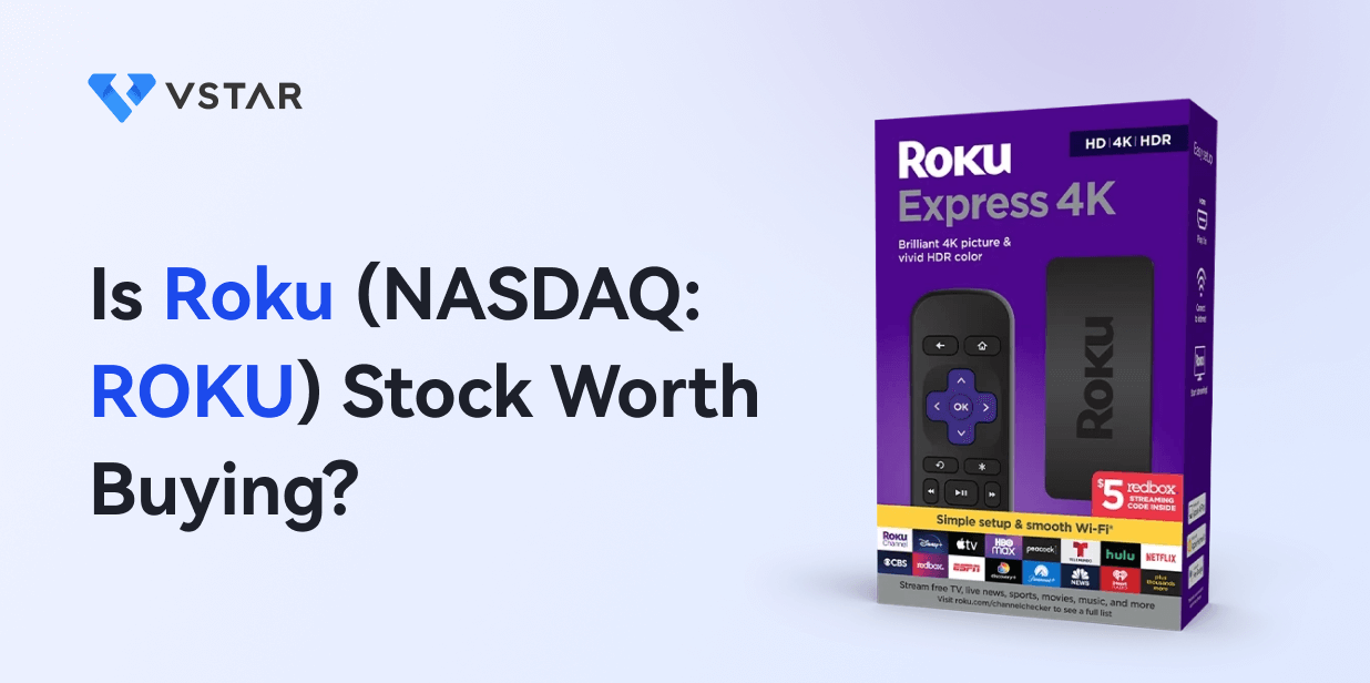 Is Roku Stock (NASDAQ: ROKU) Worth Buying?