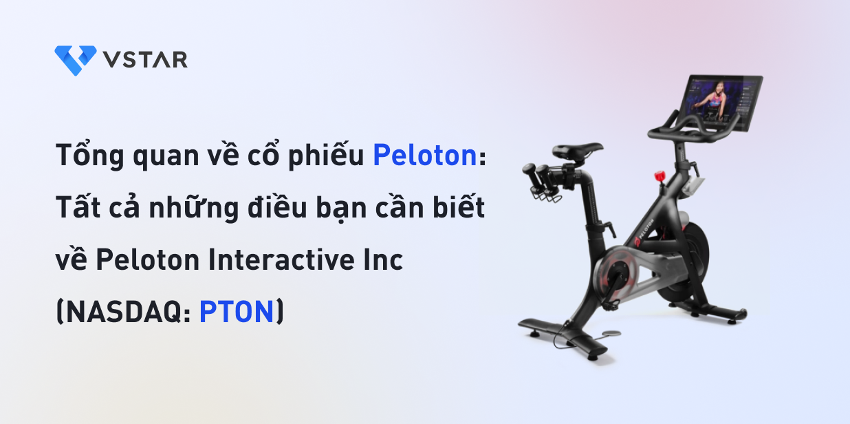 Tổng quan về cổ phiếu Peloton: Tất cả những điều bạn cần biết về Peloton Interactive Inc (NASDAQ: PTON)