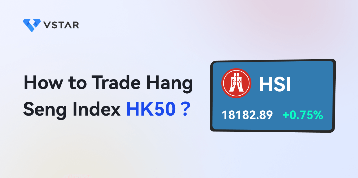 How to Trade Hang Seng Index HK50