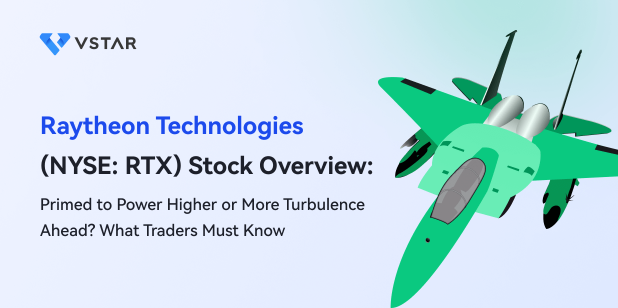 RTX Stock Overview: All You Need to Know About Raytheon Technologies (NYSE: RTX)