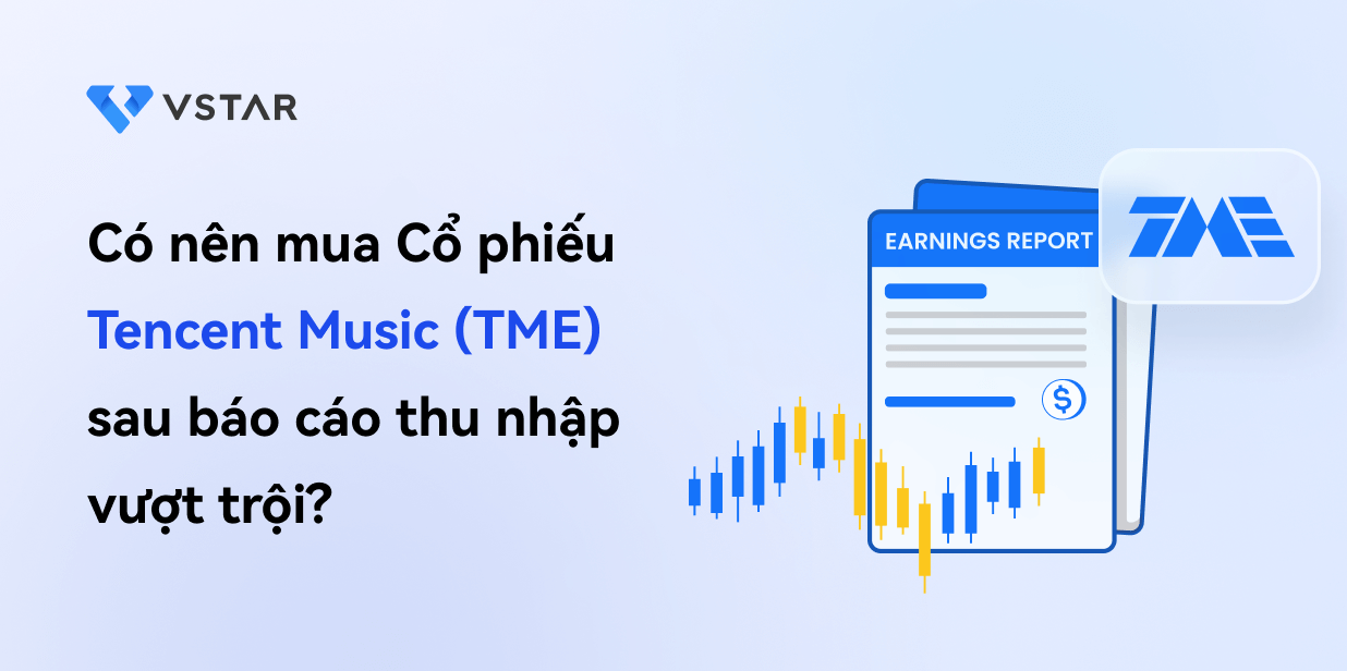 Có nên mua Cổ phiếu Tencent Music (TME) sau báo cáo thu nhập vượt trội?