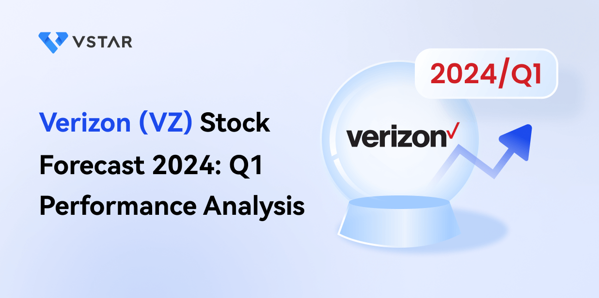 Verizon (VZ) Stock Forecast 2024: Q1 Performance Analysis