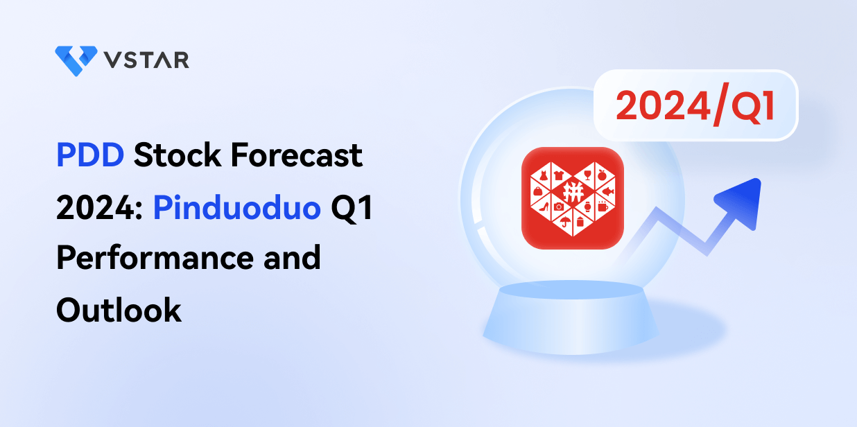 PDD Stock Forecast 2024: Pinduoduo Q1 Performance and Outlook