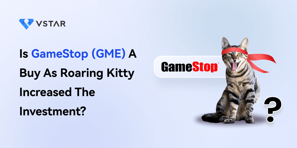 Is GameStop (GME) A Buy As Roaring Kitty Increased The Investment?