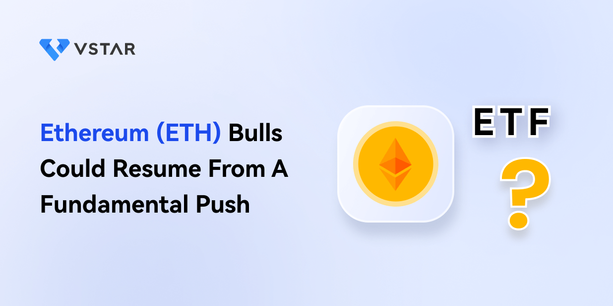 Ethereum (ETH) Bulls Could Resume From A Fundamental Push