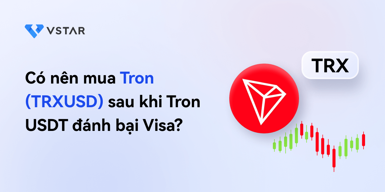 Có nên mua Tron (TRXUSD) sau khi Tron USDT đánh bại Visa (V)?