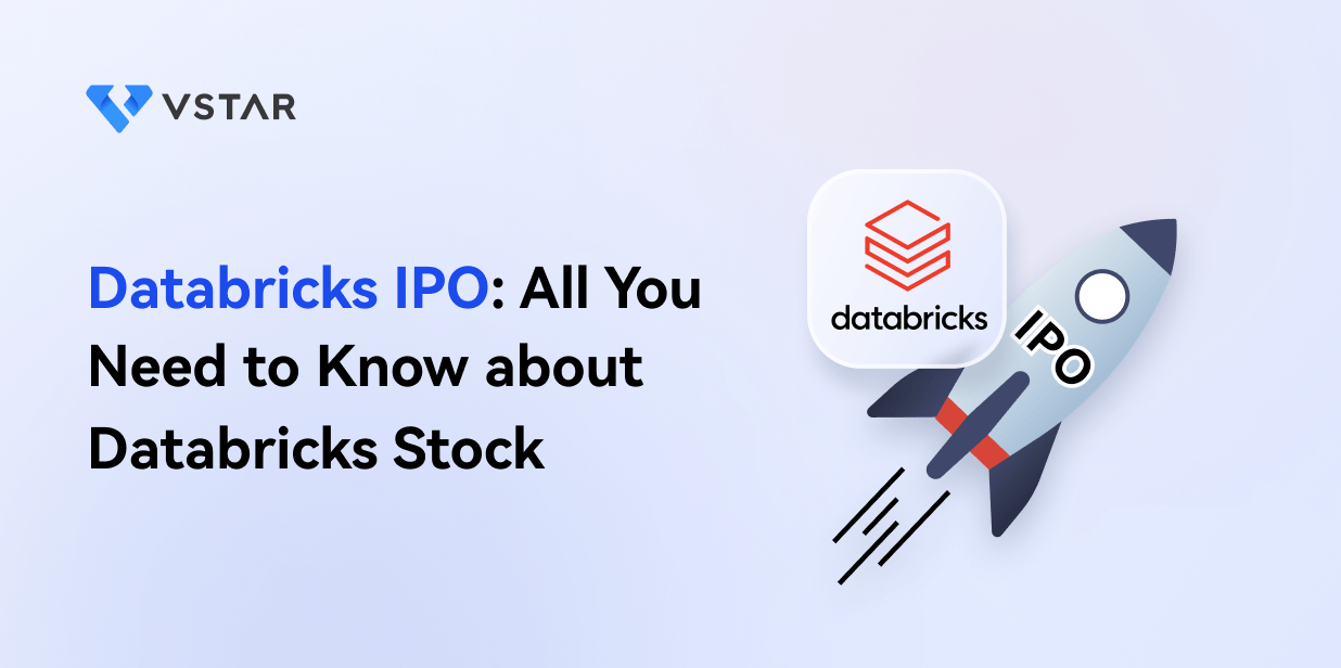 Databricks IPO: All You Need to Know about Databricks Stock
