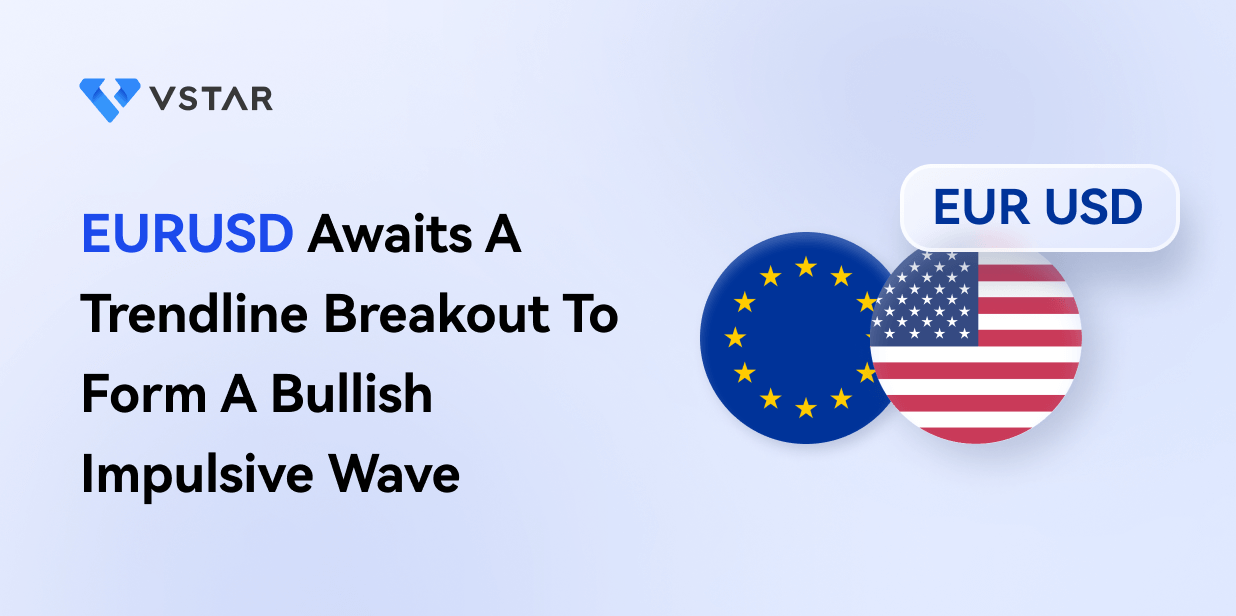 EURUSD Awaits A Trendline Breakout To Form A Bullish Impulsive Wave