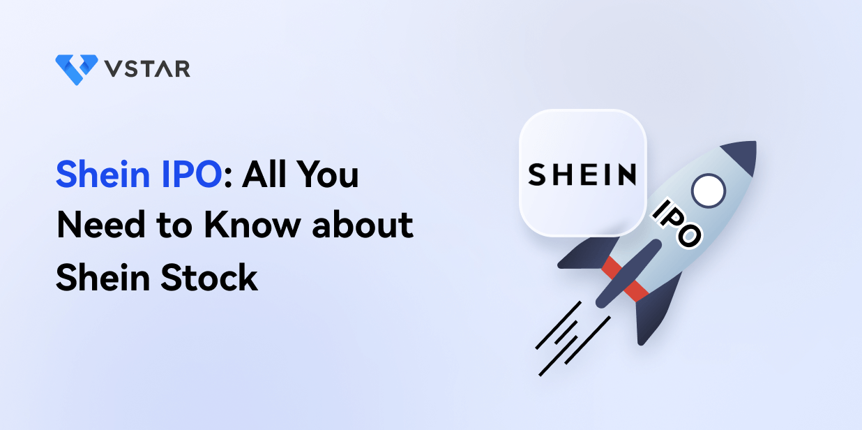 Shein IPO: All You Need to Know about Shein Stock