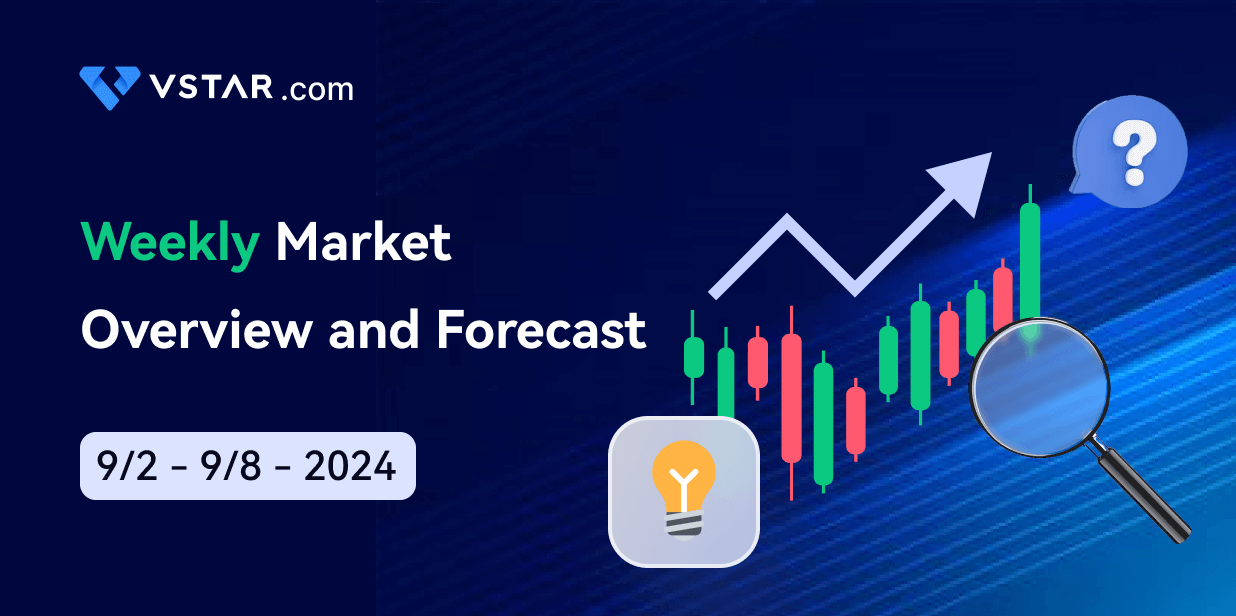 Weekly Market Overview and Forecast 0902 - 0908