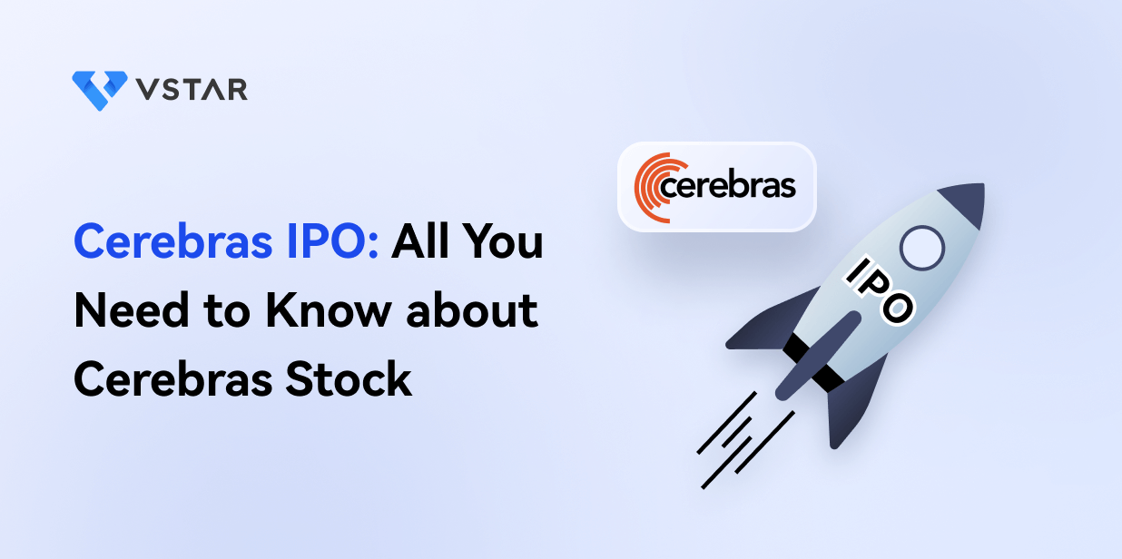 Cerebras IPO: All You Need to Know About Cerebras Stock