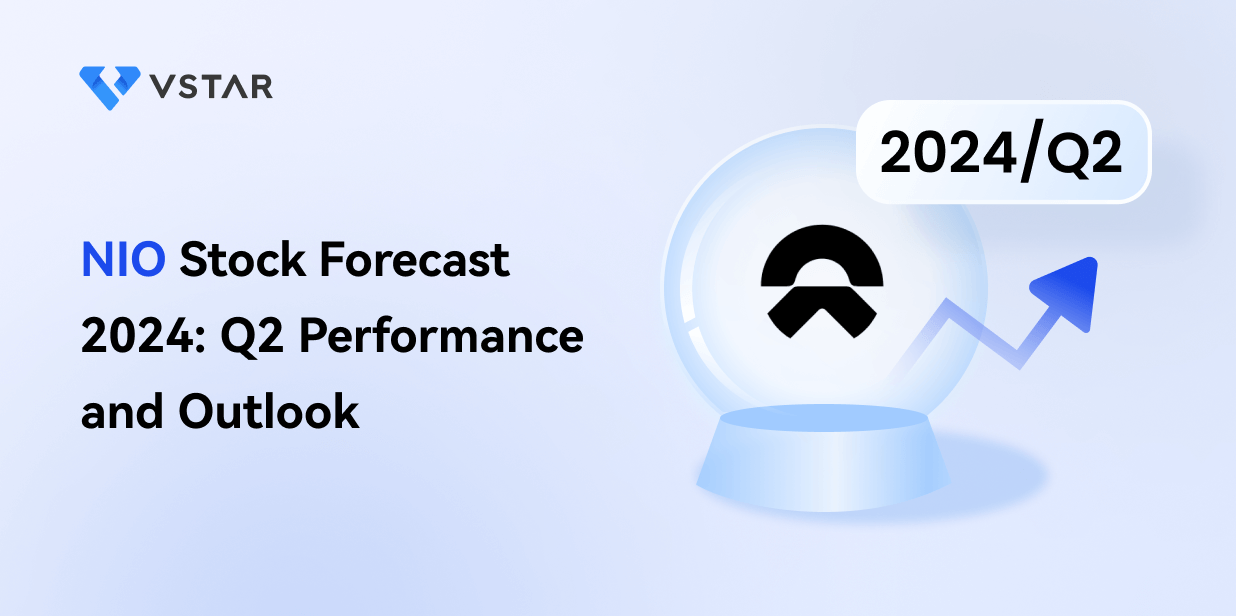 NIO Stock Forecast & Prediction 2024: Q2 Performance and Outlook