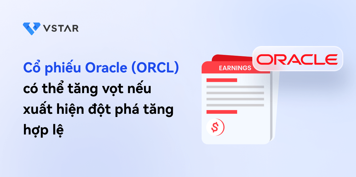 Cổ phiếu Oracle (ORCL) có thể tăng vọt nếu xuất hiện đột phá tăng hợp lệ