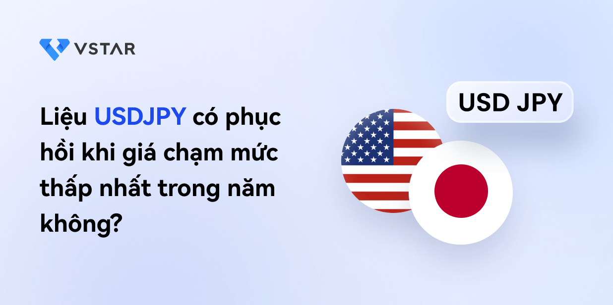 Liệu USDJPY có thể phục hồi khi giá chạm mức thấp nhất trong năm không?