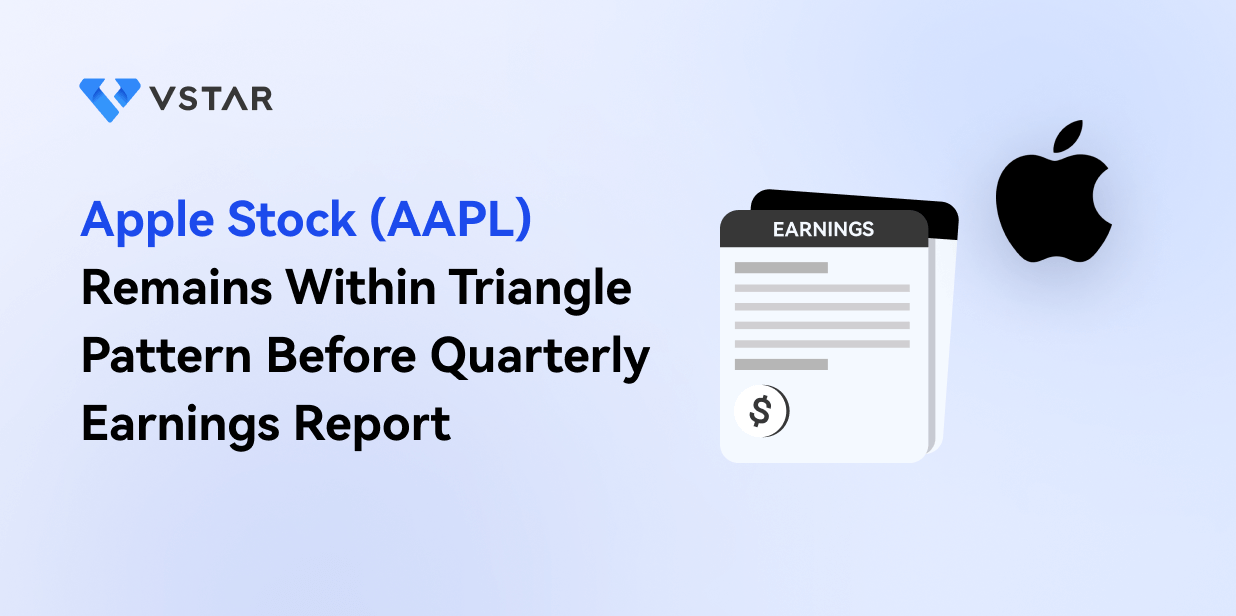 Apple Stock (AAPL) Remains Within Triangle Pattern Before Quarterly Earnings Report