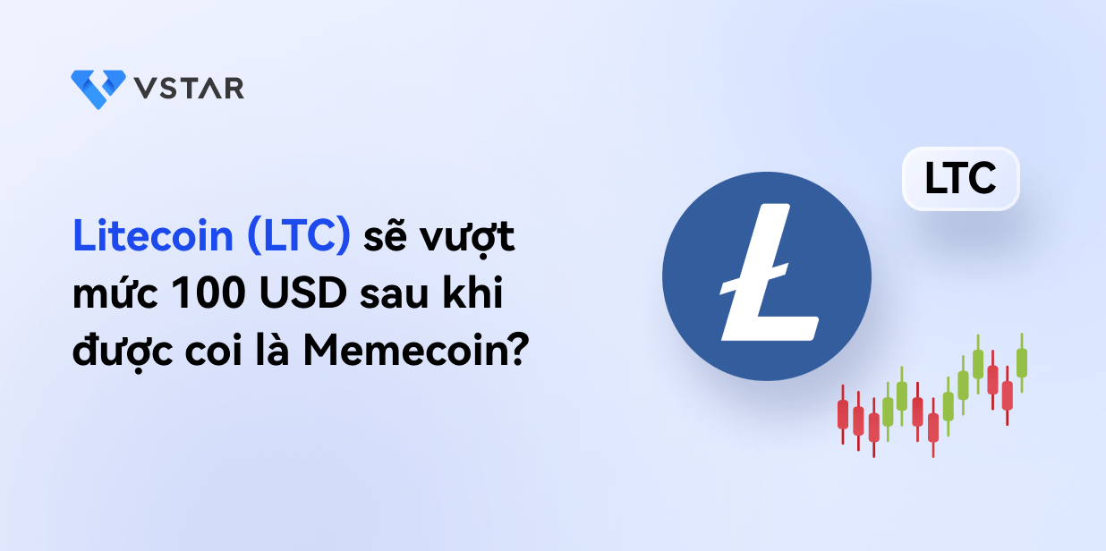 Litecoin (LTC) sẽ vượt qua mốc 100 USD sau khi được coi như một Memecoin?