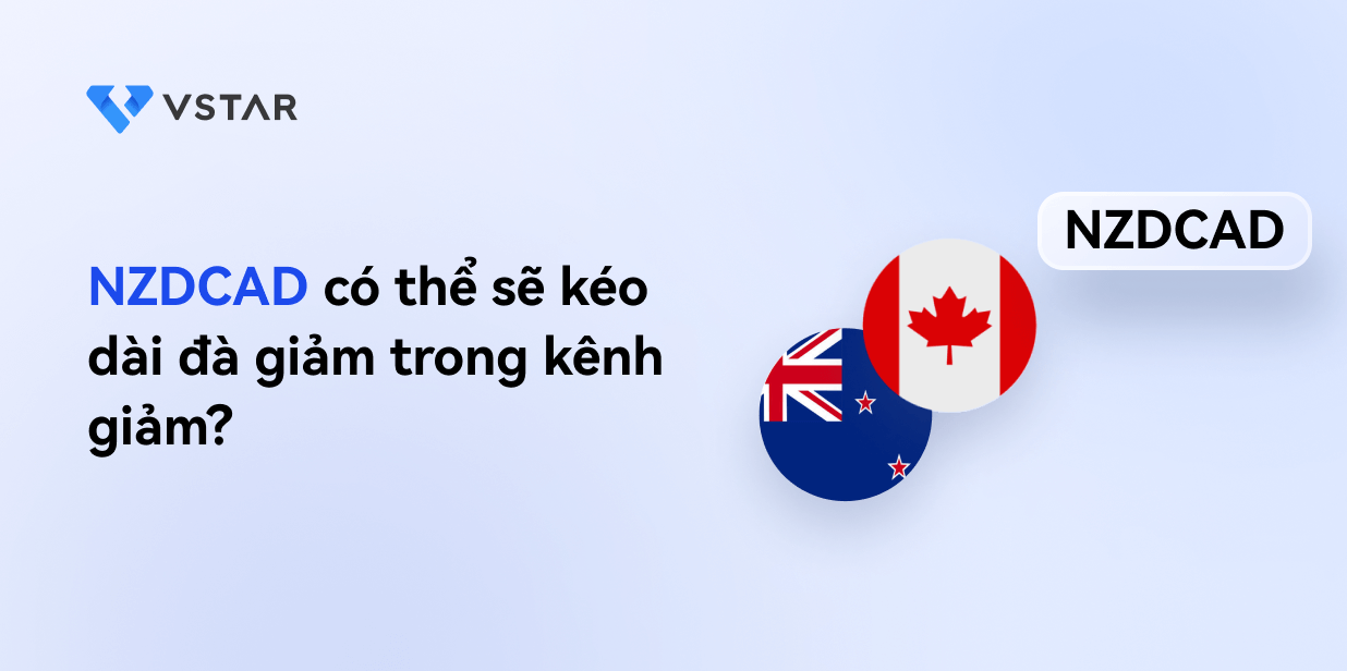 NZDCAD có thể sẽ kéo dài đà giảm trong kênh giảm dần?