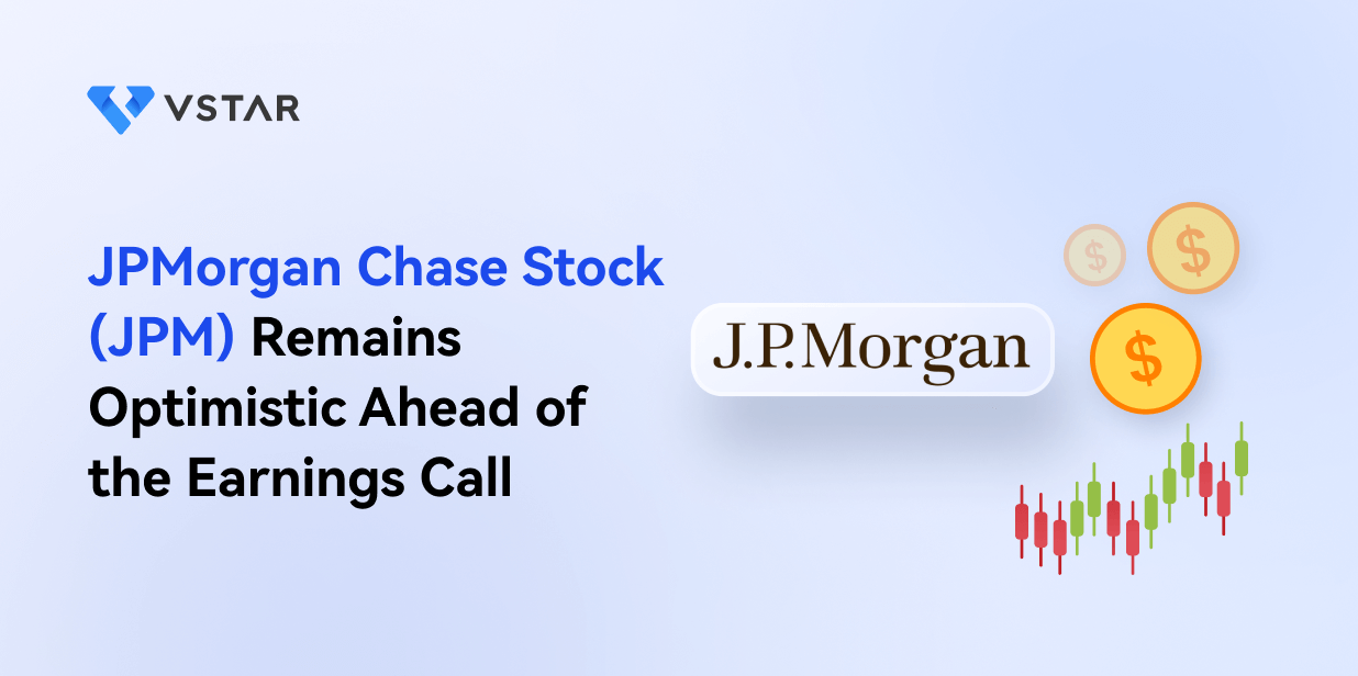 JPMorgan Chase Stock (JPM) Remains Optimistic Ahead of the Earnings Call